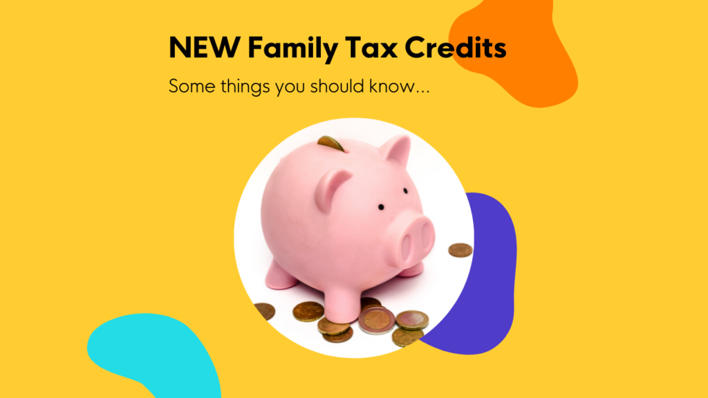 Copy Of ConnectionHub June2021 FamilyTaxCredits